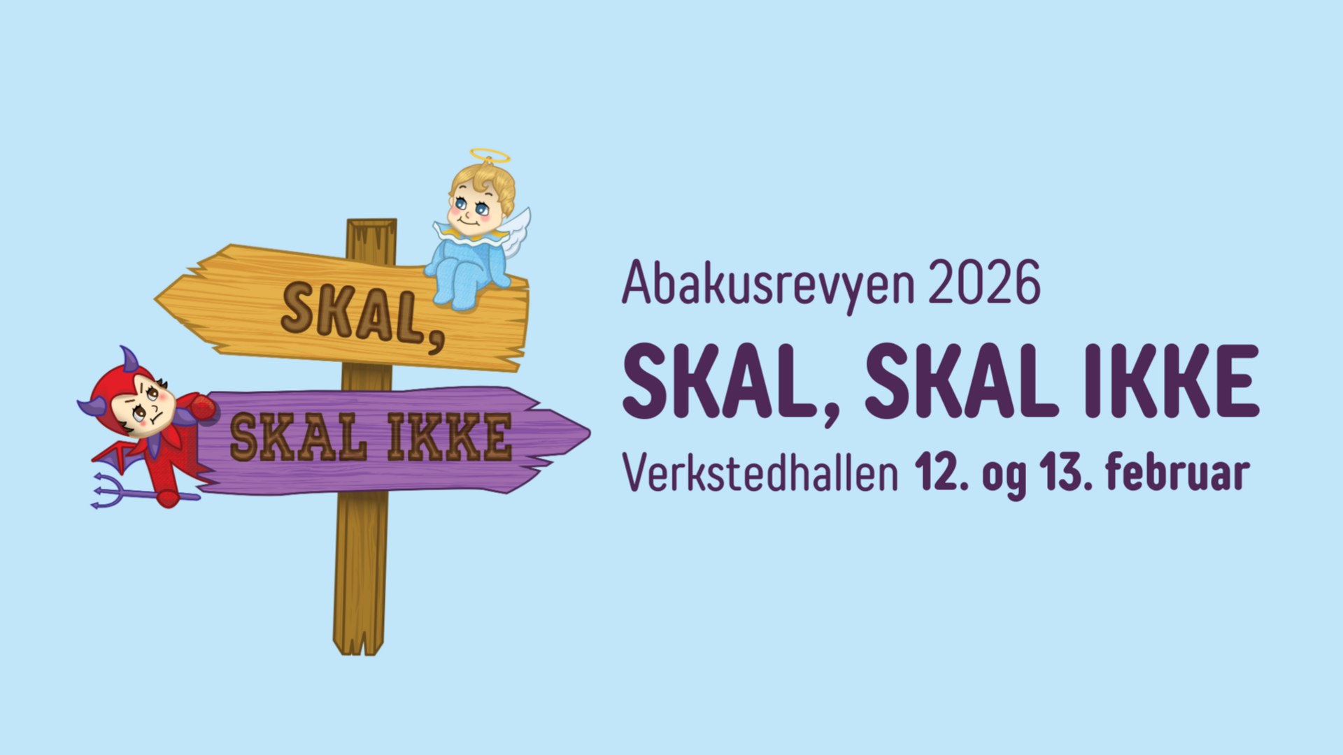 Abakusrevyen 2026 - Skal, Skal Ikke (siste forestilling)