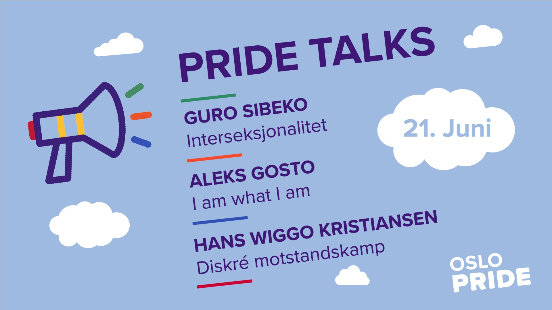 PRIDE TALKS // Guro Sibeko, Aleks Gosto, Hans Wiggo Kristiansen